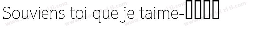 Souviens toi que je taime字体转换